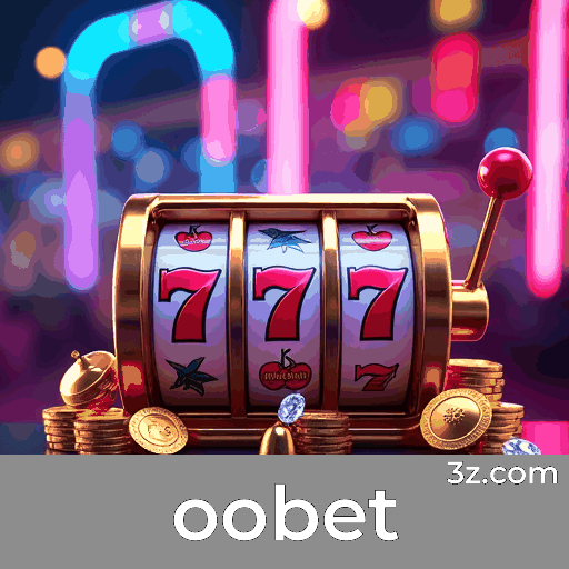 oobet: Seu Cassino Online Confiável e Seguro