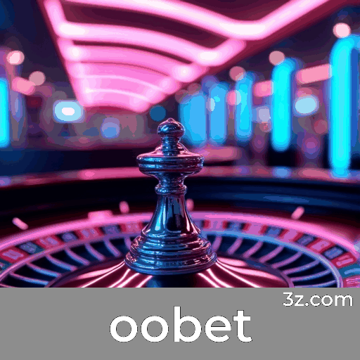 oobet: Seu Cassino Online Confiável e Seguro